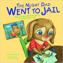 dad went to jail